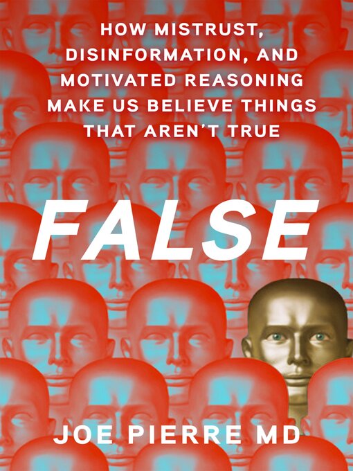 Title details for False by Joe Pierre MD - Available